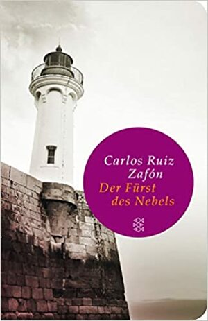 Der Fürst des Nebels by Carlos Ruiz Zafón