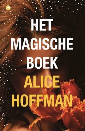 Het magische boek by Alice Hoffman