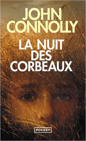 La nuit des corbeaux  by John Connolly