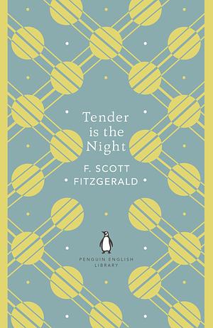 Tender Is The Night by F. Scott Fitzgerald