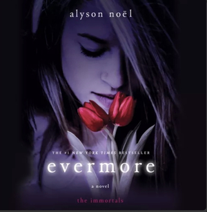 Evermore by Alyson Noël