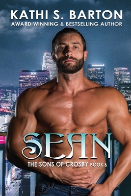 Sean: The Sons of Crosby: Vampire Paranormal Romance by Kathi S. Barton