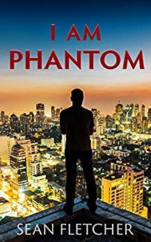 I Am Phantom by Sean Fletcher