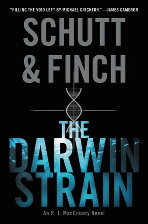 The Darwin Strain by J.R. Finch, Bill Schutt