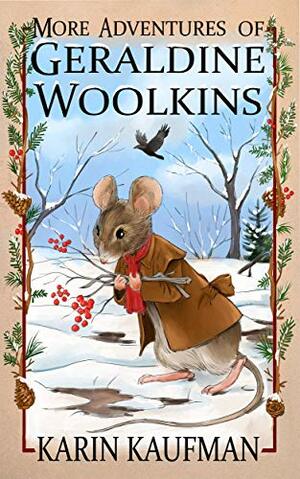 More Adventures of Geraldine Woolkins by Karin Kaufman