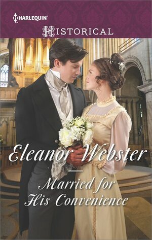 Married for His Convenience by Eleanor Webster