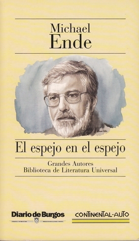 El Espejo En El Espejo by Michael Ende