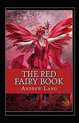 The Red Fairy Book Annotated by Andrew Lang