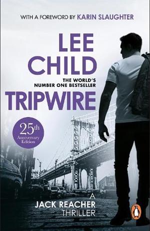 Tripwire: (Jack Reacher 3) by Lee Child