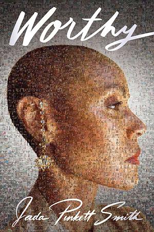 Worthy by Jada Pinkett Smith