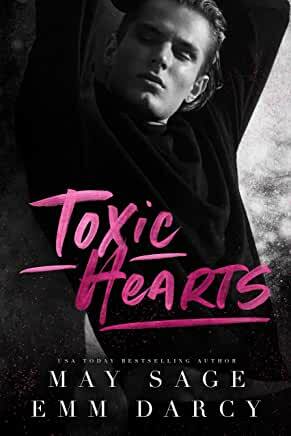 Toxic Hearts by Emm Darcy