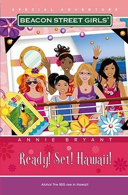 Ready! Set! Hawaii! by Annie Bryant