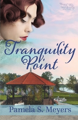 Tranquility Point by Pamela S. Meyers