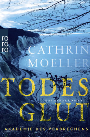 Todesglut by Cathrin Moeller