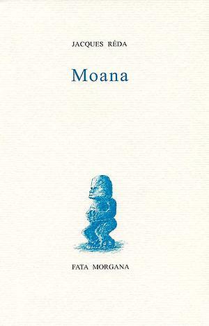 Moana by Jacques Réda