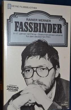Rainer Werner Fassbinder - Stationen eines Lebens für den deutschen Film by Bernd Eckhardt