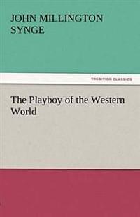 The Playboy of the Western World by J.M. Synge