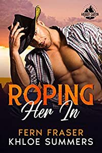 Roping Her In  by Khloe Summers, Fern Fraser