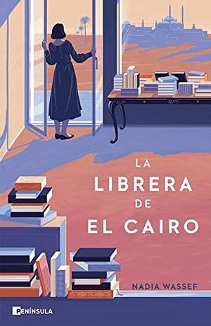 La librera de El Cairo by Nadia Wassef