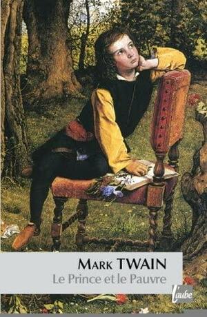Le Prince Et Le Pauvre by Mark Twain, Paul Largilière