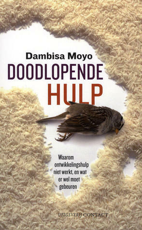 Doodlopende hulp by Ronald Kuil, Dambisa Moyo