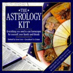 The Astrology Kit: Everything You Need to Cast Horoscopes for Yourself, Your Family and Friends by Liz Greene, Grant Lewi