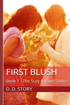 First Blush by D. D. Story