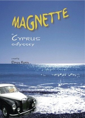 Magnette: A Cyprus Odyssey by Elmos Konis