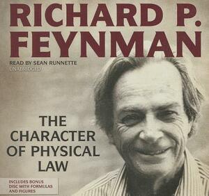 The Character of Physical Law [With CDROM] by Richard P. Feynman
