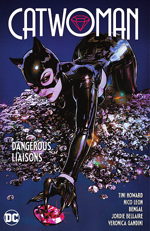 Catwoman, Vol. 1: Dangerous Liaisons by Tini Howard