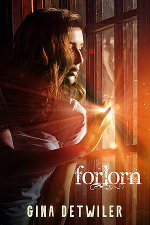 Forlorn by Gina Detwiler