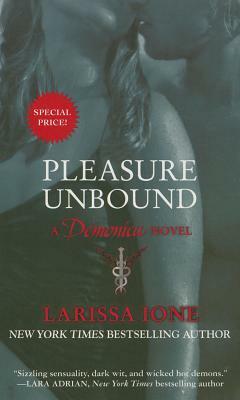 Pleasure Unbound by Larissa Ione