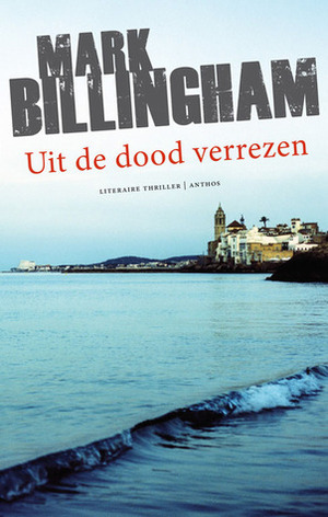 Uit de dood verrezen by Mark Billingham