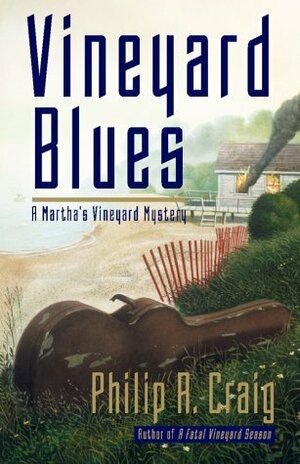 Vineyard Blues by Philip R. Craig