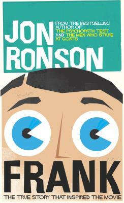 Frank: The True Story That Inspired the Movie by Jon Ronson