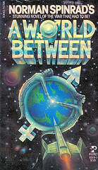 A World Between by Norman Spinrad