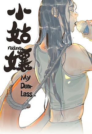 My Dear Lass Vol. 1 by Tracy Hu