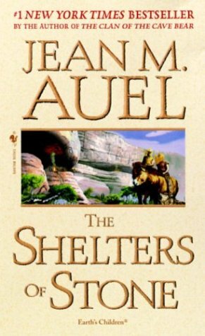 The Shelters of Stone by Jean M. Auel