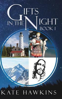 Gifts in the Night Book 1 by Kate Hawkins