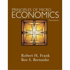 Principles of Microeconomics by Robert H. Frank