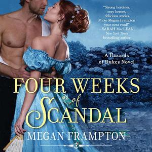 Four Weeks of Scandal by Megan Frampton