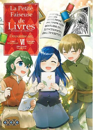 La Petite Faiseuse de Livres, Deuxième arc, Tome VI by Miya Kazuki