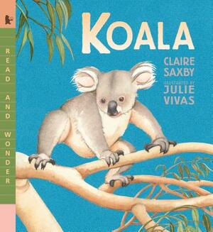 Koala by Claire Saxby