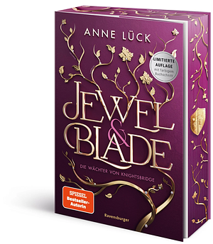 Jewel & Blade Die Wächter von Knightsbridge  by Anne Lück