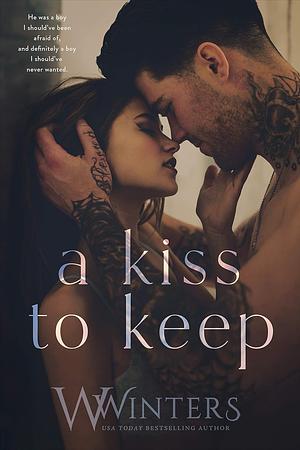 A Kiss to Keep by Willow Winters