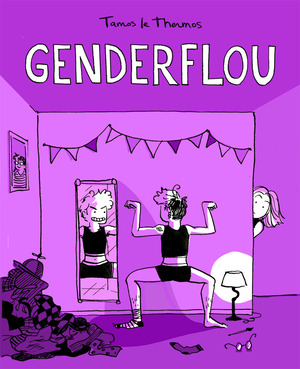 Genderflou by Tamos le Thermos