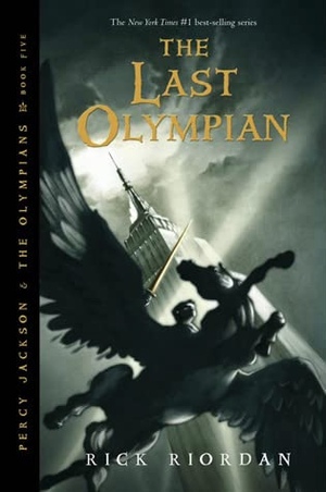 Percy Jackson and the Last Olympian by Rick Riordan