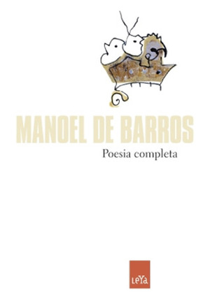Poesia Completa by Manoel de Barros