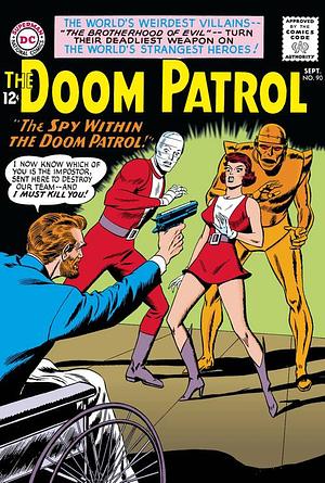 Doom Patrol Silver Age  by Arnold Drake