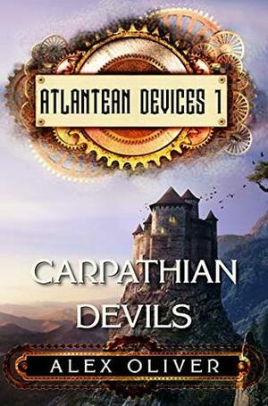 Carpathian Devils by Alex R Oliver